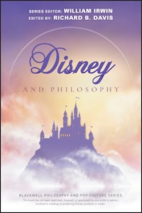Disney and Philosophy -  - E-Book