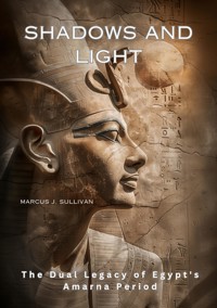 Shadows and Light - Marcus J. Sullivan - E-Book