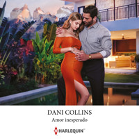 Amor inesperado - Dani Collins - Hörbuch