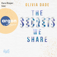 The Secrets we share - Fandom-Trilogie, Band 2 (Ungekürzte Lesung) - Olivia Dade - Hörbuch