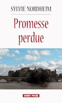 Promesse perdue - Sylvie Nordheim - E-Book