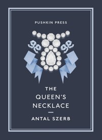 The Queen's Necklace - Antal Szerb - E-Book