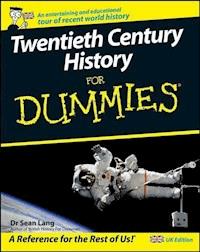 Twentieth Century History For Dummies - Seán Lang - E-Book