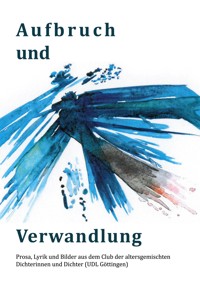 Aufbruch und Verwandlung - Martina Scheible - E-Book