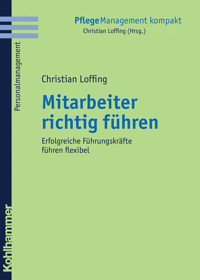 Mitarbeiter richtig führen - Christian Loffing - E-Book