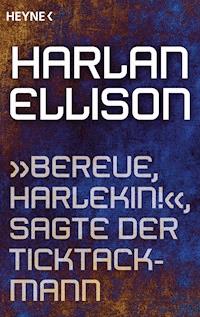 „Bereue, Harlekin!“, sagte der Ticktackmann - Harlan Ellison - kostenlos E-Book