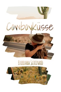 Cowboyküsse - Barbara Schinko - E-Book