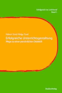 Erfolgreiche Unterrichtsgestaltung - Hubert Teml - E-Book