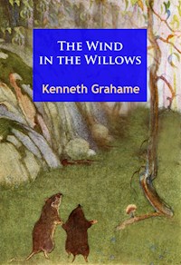 The Wind in the Willows - Kenneth Grahame - E-Book + Hörbuch
