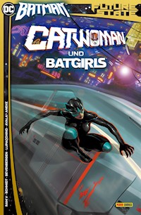 Future State - Batman Sonderband - Bd. 2: Catwoman und Batgirls - Ram V - E-Book