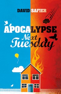 Apocalypse Next Tuesday - Safier David - E-Book