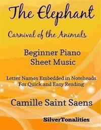 The Elephant the Carnival of the Animals Beginner Piano Sheet Music - SilverTonalities - E-Book