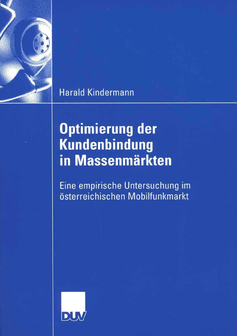Optimierung der Kundenbindung in Massenmärkten - Harald Kindermann - E-Book