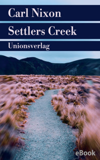Settlers Creek - Carl Nixon - E-Book