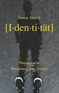 Identität - Justus Hueck - E-Book