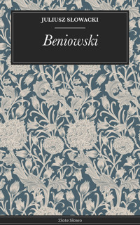 Beniowski - Juliusz Słowacki - E-Book