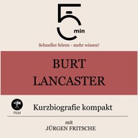 Burt Lancaster: Kurzbiografie kompakt - 5 Minuten - Hörbuch