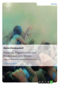 Planung, Organisation und Produktion von Events - Mario Ziemkendorf - E-Book