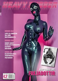 HEAVY RUBBER Magazine No. 42 - Deutsche Sprach-Version - - E-Book