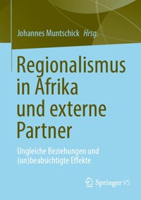 Regionalismus in Afrika und externe Partner -  - E-Book