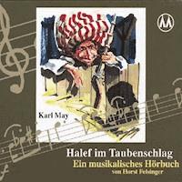 Halef im Taubenschlag - Karl May - Hörbuch