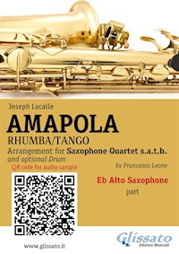 Eb Alto Sax part of "Amapola" for Saxophone Quartet - Joseph Lacalle - E-Book