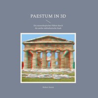 Paestum in 3D - Robert Sturm - E-Book