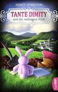 Tante Dimity und das verborgene Grab - Nancy Atherton - E-Book