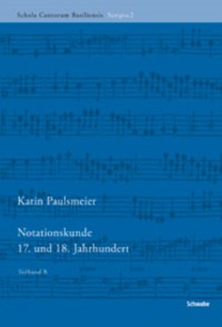 Notationskunde 17. und 18. Jahrhundert - Karin Paulsmeier - E-Book