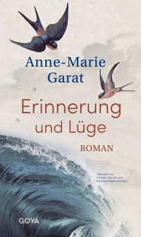 Erinnerung und Lüge - Anne-Marie Garat - E-Book