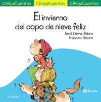 El invierno del copo de nieve feliz - Jordi Sierra i Fabra - E-Book