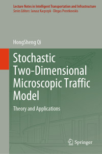 Stochastic Two-Dimensional Microscopic Traffic Model - HongSheng Qi - E-Book