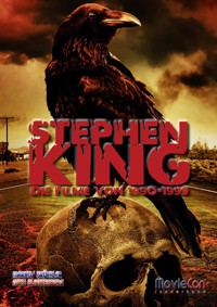 MovieCon Sonderband: Stephen King (Band 2) – Die Filme von 1990 bis 1999 - Markus Brüchler - E-Book