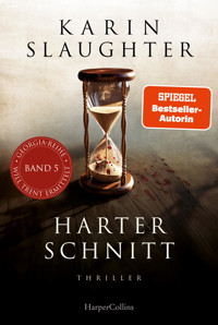 Harter Schnitt - Karin Slaughter - E-Book