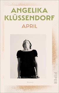 April - Angelika Klüssendorf - E-Book