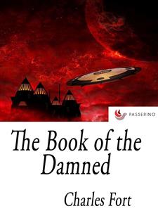 The Book of the Damned - Charles Fort - E-Book
