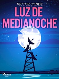Luz de medianoche - Víctor Conde - E-Book