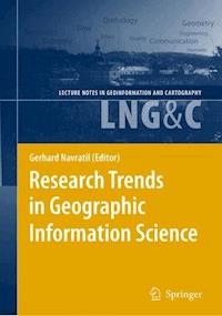 Research Trends in Geographic Information Science -  - E-Book