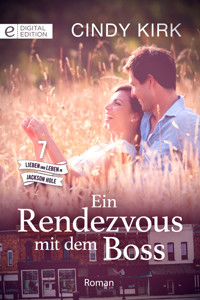Ein Rendezvous mit dem Boss - Cindy Kirk - E-Book