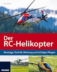 Der RC-Helikopter - Peter Jedamski - E-Book