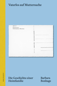 Vaterlos auf Muttersuche - Barbara Bonhage - E-Book