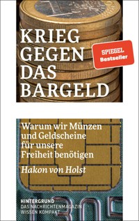 Krieg gegen das Bargeld - Hakon von Holst - E-Book