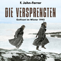 Die Versprengten - F. John-Ferrer - E-Book + Hörbuch