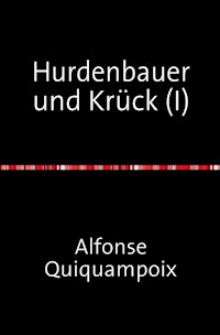 Hurdenbauer & Krück - Alfonse Quiquampoix - E-Book