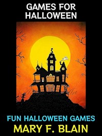 Games for Halloween - Mary F. Blain - E-Book