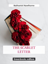 The scarlet letters - Nathaniel Hawthorne - E-Book