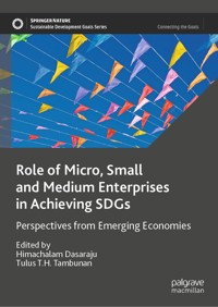 Role of Micro, Small and Medium Enterprises in Achieving SDGs -  - E-Book
