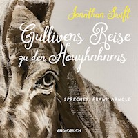 Gulliver bei den Houyhnhnms - Jonathan Swift - Hörbuch