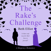 The Rake's Challenge (Unabridged) - Beth Elliott - Hörbuch