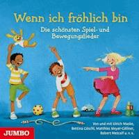 Wenn ich fröhlich bin - Ulrich Maske - Hörbuch